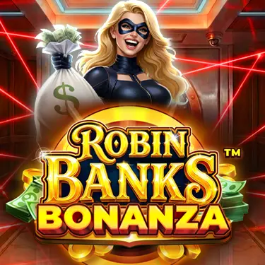 Robin Banks Bonanza